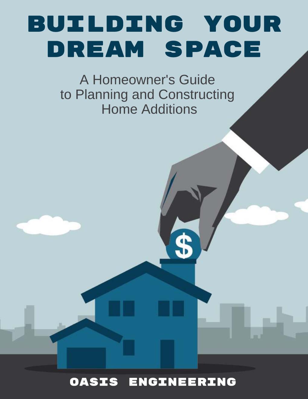 Building your Dream Space: A Homeowner's Guide to Planning and Constructing Home Additions plan by Oasis Designs